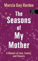 The Season of My Mother