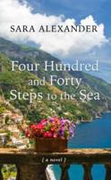 Four Hundred and Forty Steps to the Sea