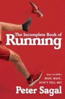 The Incomplete Book of Running