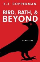 Bird, Bath and Beyond