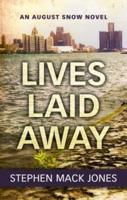 Lives Laid Away