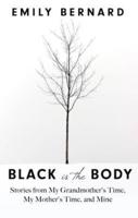 Black Is the Body