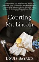 Courting Mr. Lincoln