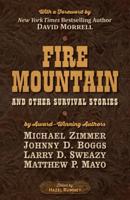 Fire Mountain and Other Survival Stories