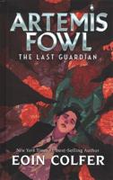 Artemis Fowl. The Last Guardian