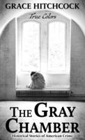 The Gray Chamber