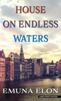 House of Endless Waters