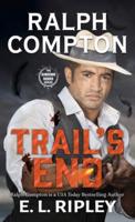 Ralph Compton Trail's End