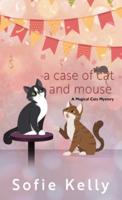 A Case of Cat and Mouse