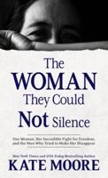 The Woman They Could Not Silence