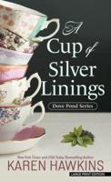 A Cup of Silver Linings