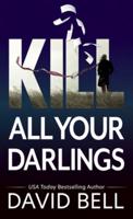 Kill All Your Darlings