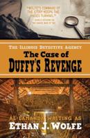 The Illinois Detective Agency: The Case of Duffy's Revenge