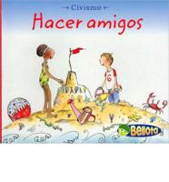 Hacer amigos/ Making Friends