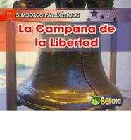 La Campana de la Libertad / The Liberty Bell