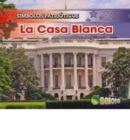 La Casa Blanca/ the White House