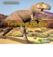 Tiranosaurio Rex / Tyrannosaurus Rex