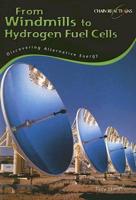 From Windmills to Hydrogen Fuel Cells