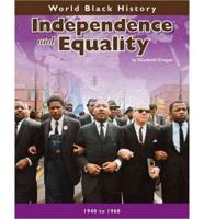 Independence and Equality