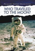 Who Traveled to the Moon?