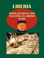Doing Business and Investing in Liberia Guide