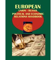 Eu-Russia Political and Economic Relations Handbook