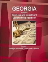 Georgia (Republic) Business and Investment Opportunities Yearbook Volume 1 Strategic Information, Opportunities, Contacts