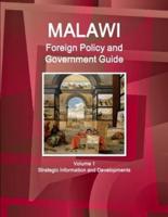 Malawi Foreign Policy and Government Guide Volume 1 Strategic Information and Developments