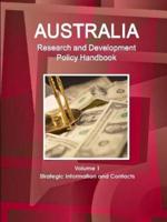 Australia Research & Development Policy Handbook Volume 1 Strategic Information and Contacts