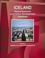 Iceland Recent Economic and Political Developments Handbook Volume 1 Strategic Information and Developments