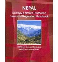 Nepal Ecology & Nature Protection Laws and Regulation Handbook