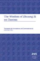 The Wisdom of Zhuang Zi on Daoism