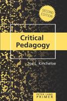 Critical Pedagogy Primer; Second Edition