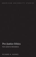 Pro-Justice Ethics; From Lament to Nonviolence