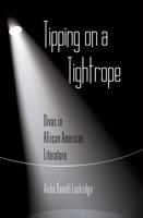 Tipping on a Tightrope; Divas in African American Literature