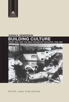 Building Culture; Ernst May and the New Frankfurt am Main Initiative, 1926-1931