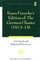 Kuno Francke's Edition of "The German Classics" (1913-15)