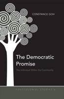 The Democratic Promise; The Individual Within the Community