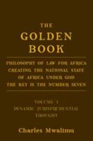 The Golden Book Volume I Dynamic Jurisprudential Thought