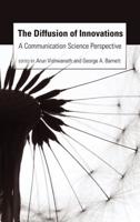 The Diffusion of Innovations; A Communication Science Perspective