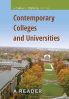 Contemporary Colleges and Universities; A Reader
