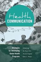 Health Communication; Strategies for Developing Global Health Programs