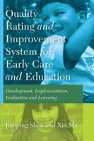 Quality Rating and Improvement System for Early Care and Education
