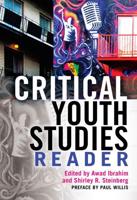 Critical Youth Studies Reader; Preface by Paul Willis