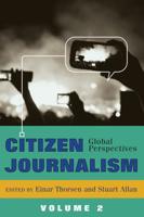 Citizen Journalism; Global Perspectives- Volume 2