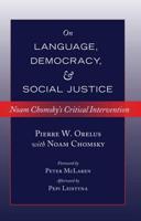 On Language, Democracy, and Social Justice