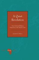 A Quiet Revolution; Some Social and Religious Perspectives on the Nigerian Crisis