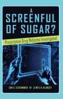 A Screenful of Sugar?; Prescription Drug Websites Investigated