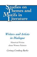 Writers and Artists in Dialogue; Historical Fiction about Women Painters
