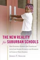 The New Reality for Suburban Schools